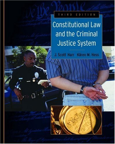 Constitutional Law And The Criminal Justice System