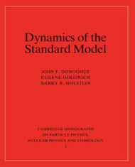 Dynamics Of The Standard Model