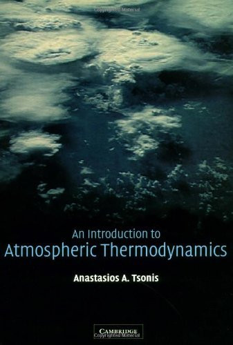 Introduction To Atmospheric Thermodynamics