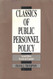 Classics Of Public Personnel Policy