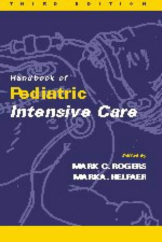 Handbook Of Pediatric Intensive Care