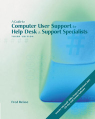 Guide To Computer User Support For Help Desk And Support Specialists