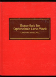 Essentials For Ophthalmic Lens Work
