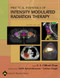 Practical Essentials Of Intensity Modulated Radiation Therapy