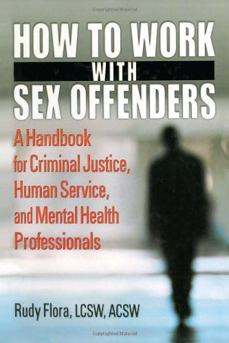 How To Work With Sex Offenders