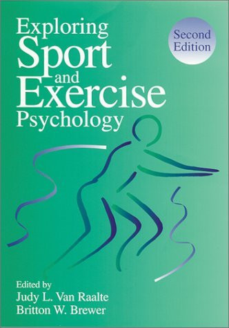 Exploring Sport And Exercise Psychology