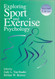 Exploring Sport And Exercise Psychology
