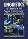 Linguistics Of American Sign Language