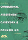 Correctional Assessment Casework And Counseling