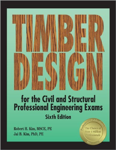 Timber Design For The Civil And Structural Pe Exams
