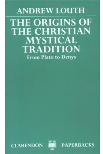 Origins Of The Christian Mystical Tradition
