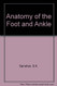 Sarrafian's Anatomy Of The Foot And Ankle