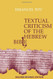 Textual Criticism of the Hebrew Bible