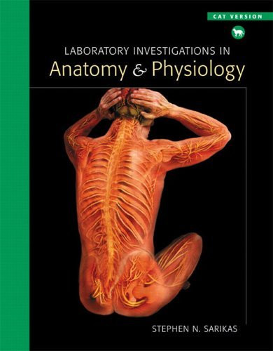 Laboratory Investigations In Anatomy And Physiology Cat