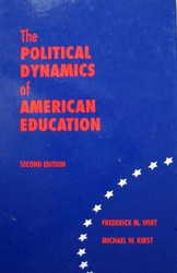 Political Dynamics Of American Education