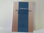 Textbook of Administrative Psychiatry