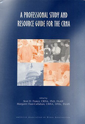 Professional Study And Resource Guide For The Crna