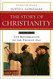 Story Of Christianity Volume 2