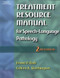 Treatment Resource Manual For Speech Language Pathology