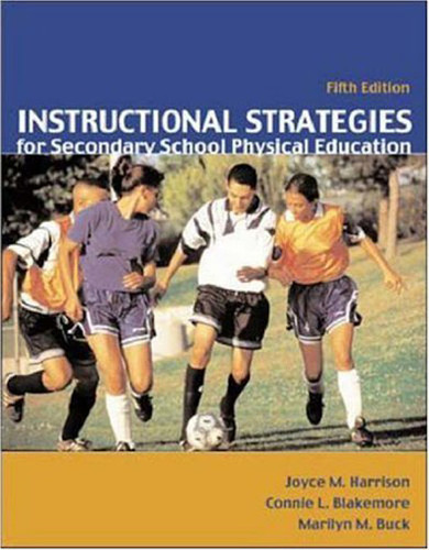 Instructional Strategies For Secondary School Physical Education With Naspe
