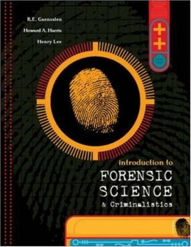 Introduction To Forensic Science And Criminalistics