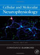 Cellular And Molecular Neurophysiology