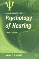 Introduction To The Psychology Of Hearing