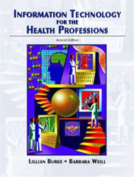 Information Technology For The Health Professions