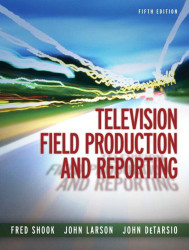 Television Field Production And Reporting