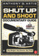 Shut Up And Shoot Documentary Guide