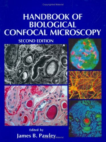 Handbook Of Biological Confocal Microscopy