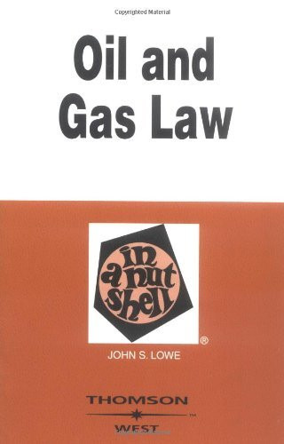 Oil And Gas Law In A Nutshell