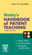 Mosby's Handbook Of Patient Teaching
