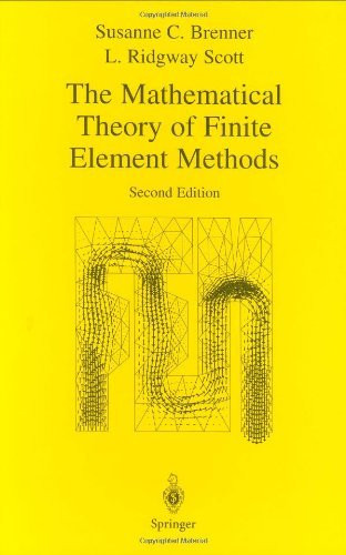 Mathematical Theory Of Finite Element Methods
