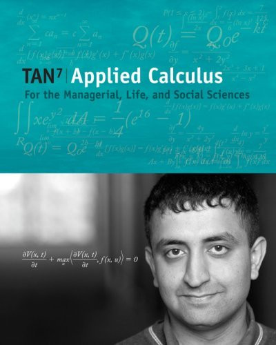 Applied Calculus For The Managerial Life And Social Sciences