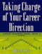 Taking Charge Of Your Career Direction