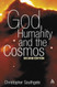 God Humanity And The Cosmos