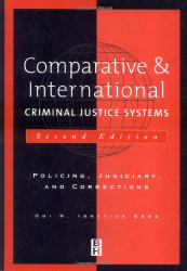 Comparative And International Criminal Justice Systems