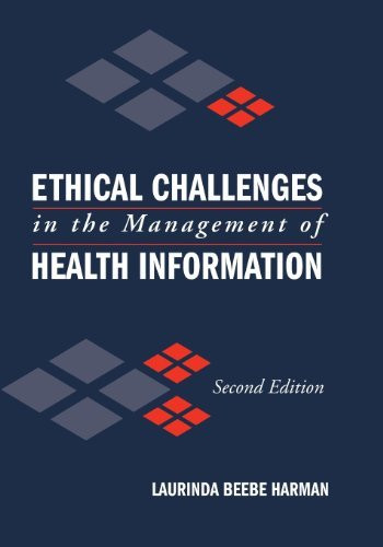 Ethical Challenges In The Management Of Health Information