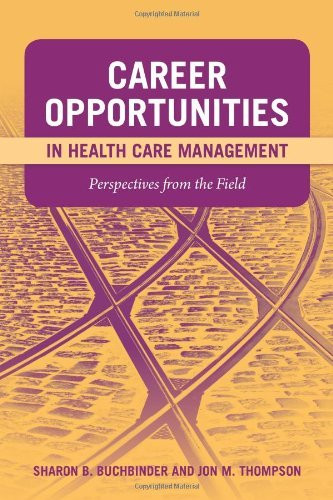 Career Opportunities In Health Care Management