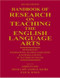 Handbook Of Research On Teaching The English Language Arts