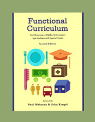 Functional Curriculum for Elementary & Secondary Students with Special Needs by Wehman