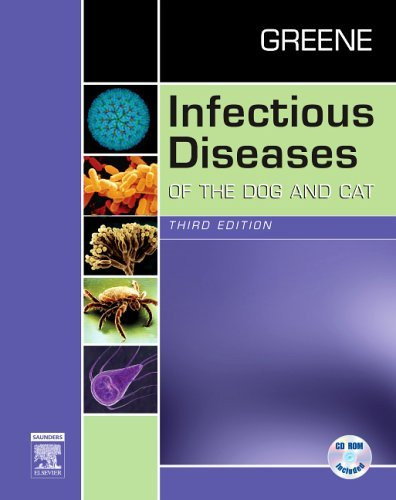 Infectious Diseases Of The Dog And Cat Revised Reprint