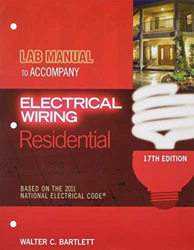 Lab Manual For Mullin/Simmons' Electrical Wiring Residential
