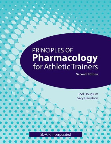 Principles Of Pharmacology For Athletic Trainers