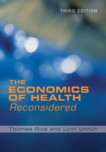 Economics Of Health Reconsidered