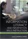 Information Literacy And Information Skills Instruction