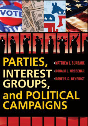 Parties Interest Groups And Political Campaigns