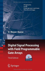 Digital Signal Processing With Field Programmable Gate Arrays