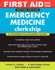 First Aid For The Emergency Medicine Clerkship